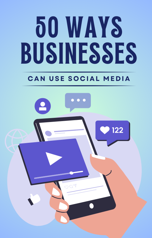 50 Ways Businesses Can Use Social Media Cover 2